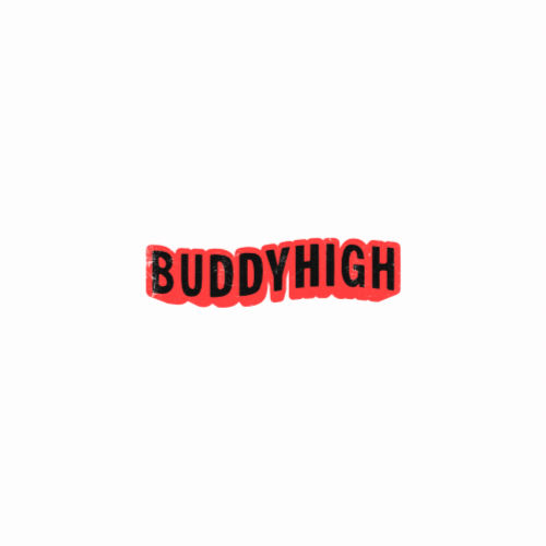 Buddy high