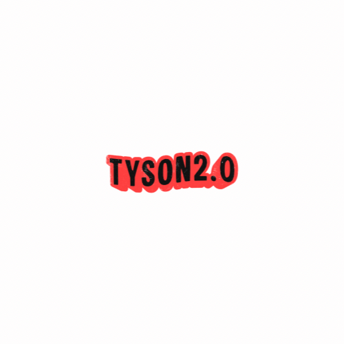 Tyson2.0